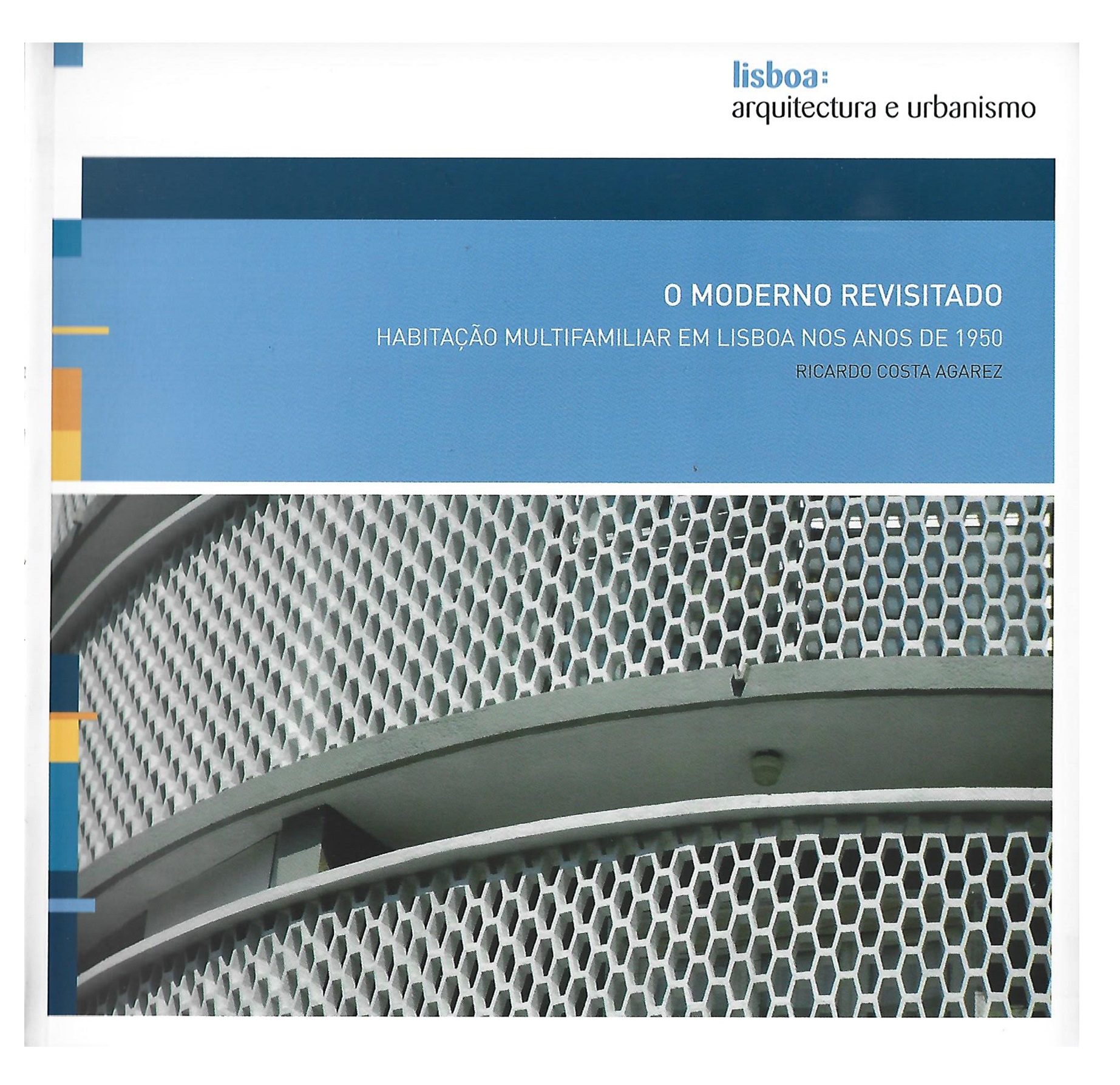 HABITAÇÃO MULTIFAMILIAR EM LISBOA NOS ANOS DE 1950 