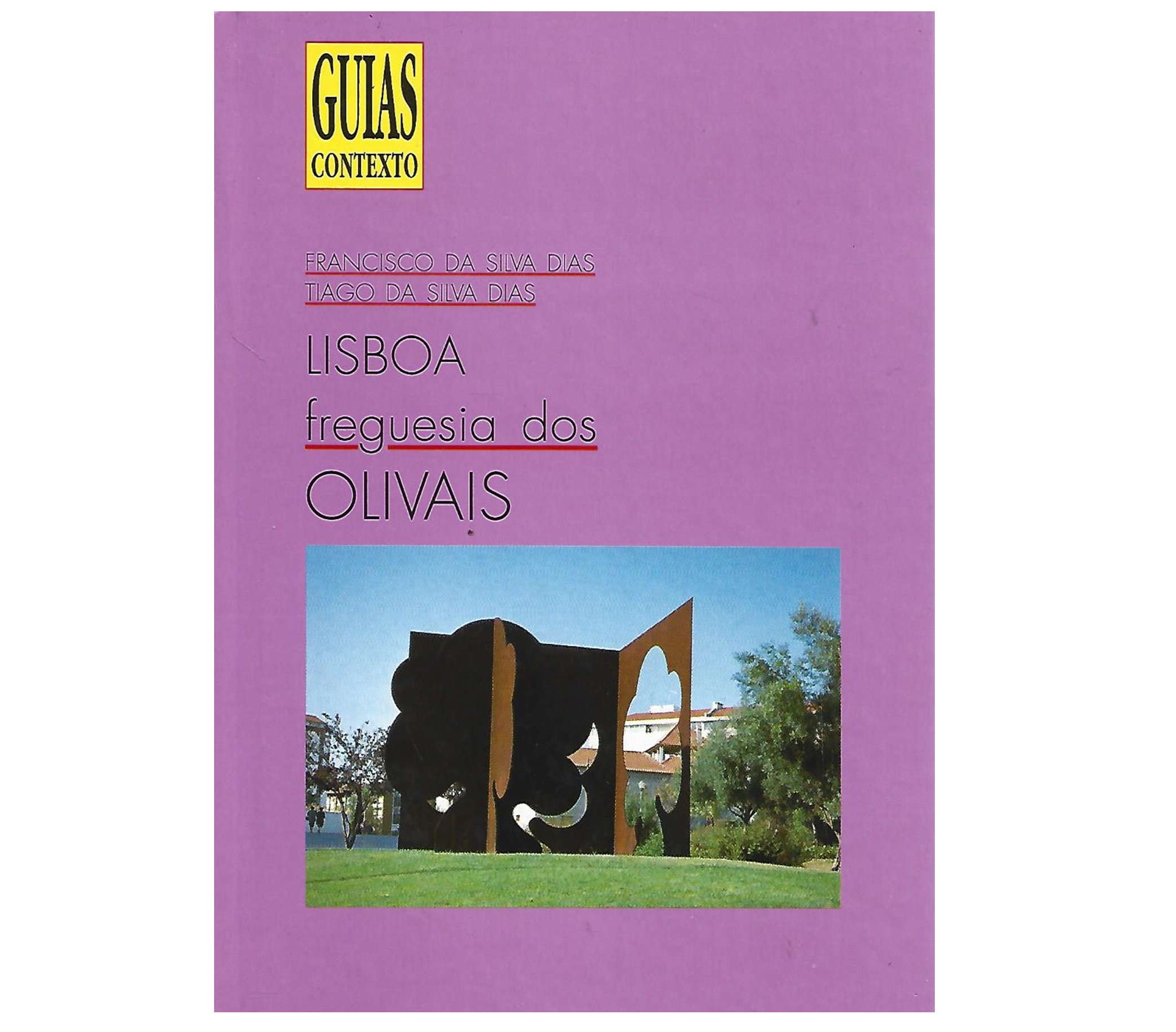 A FREGUESIA DOS OLIVAIS