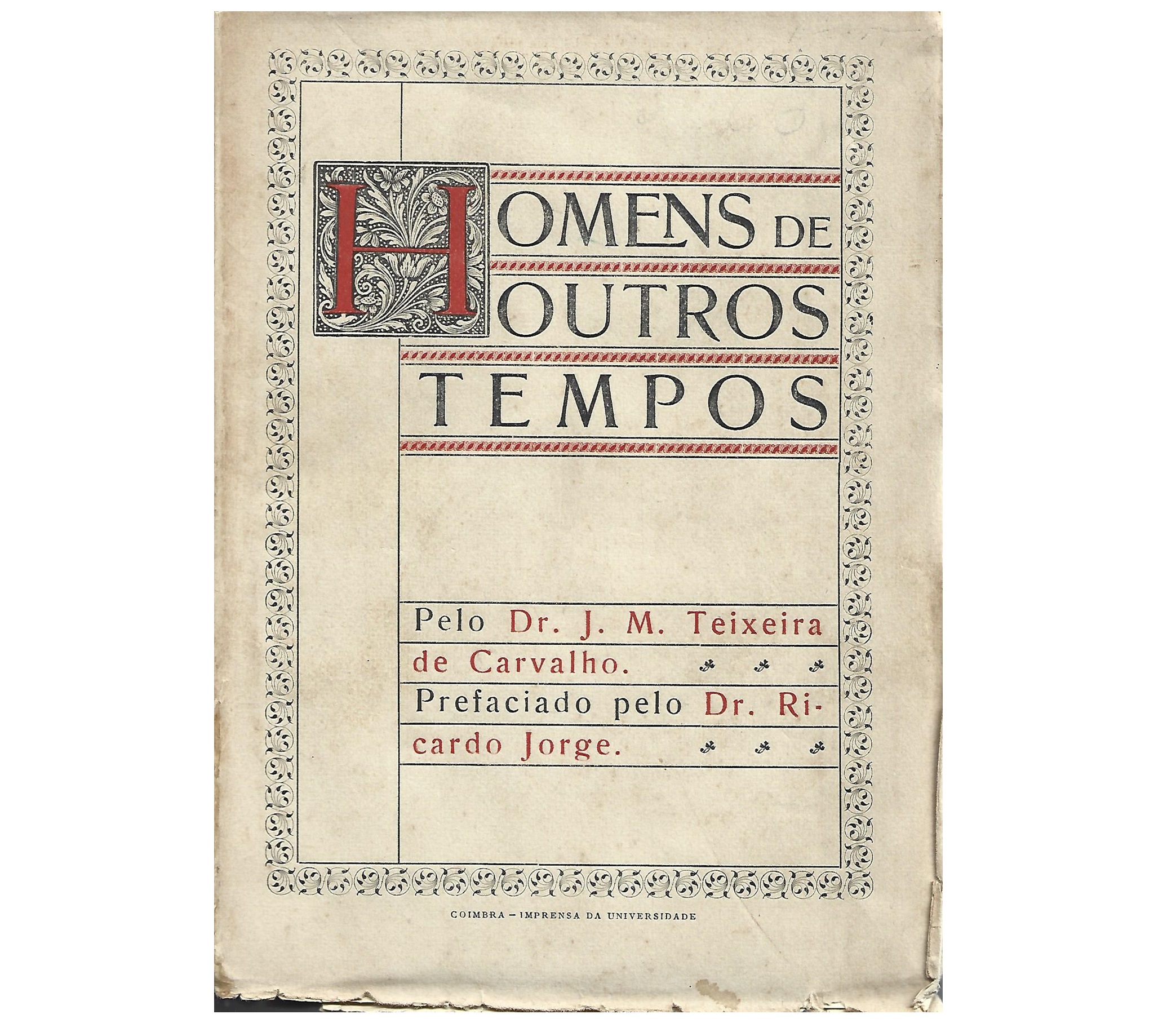 HOMENS DE OUTROS TEMPOS 