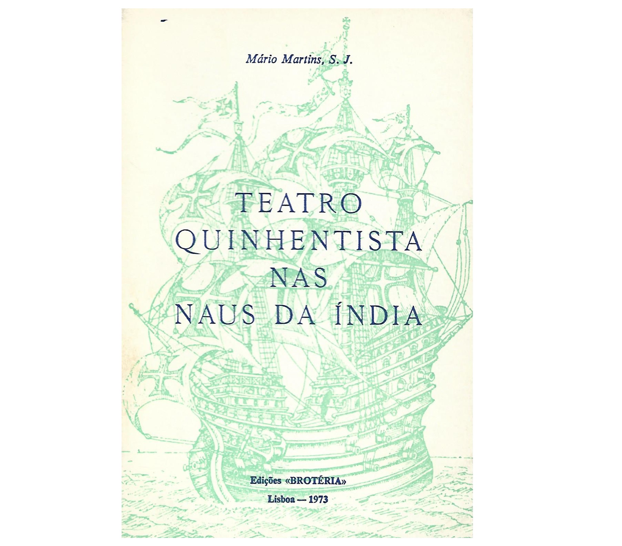 TEATRO QUINHENTISTA NAS NAUS DA ÍNDIA