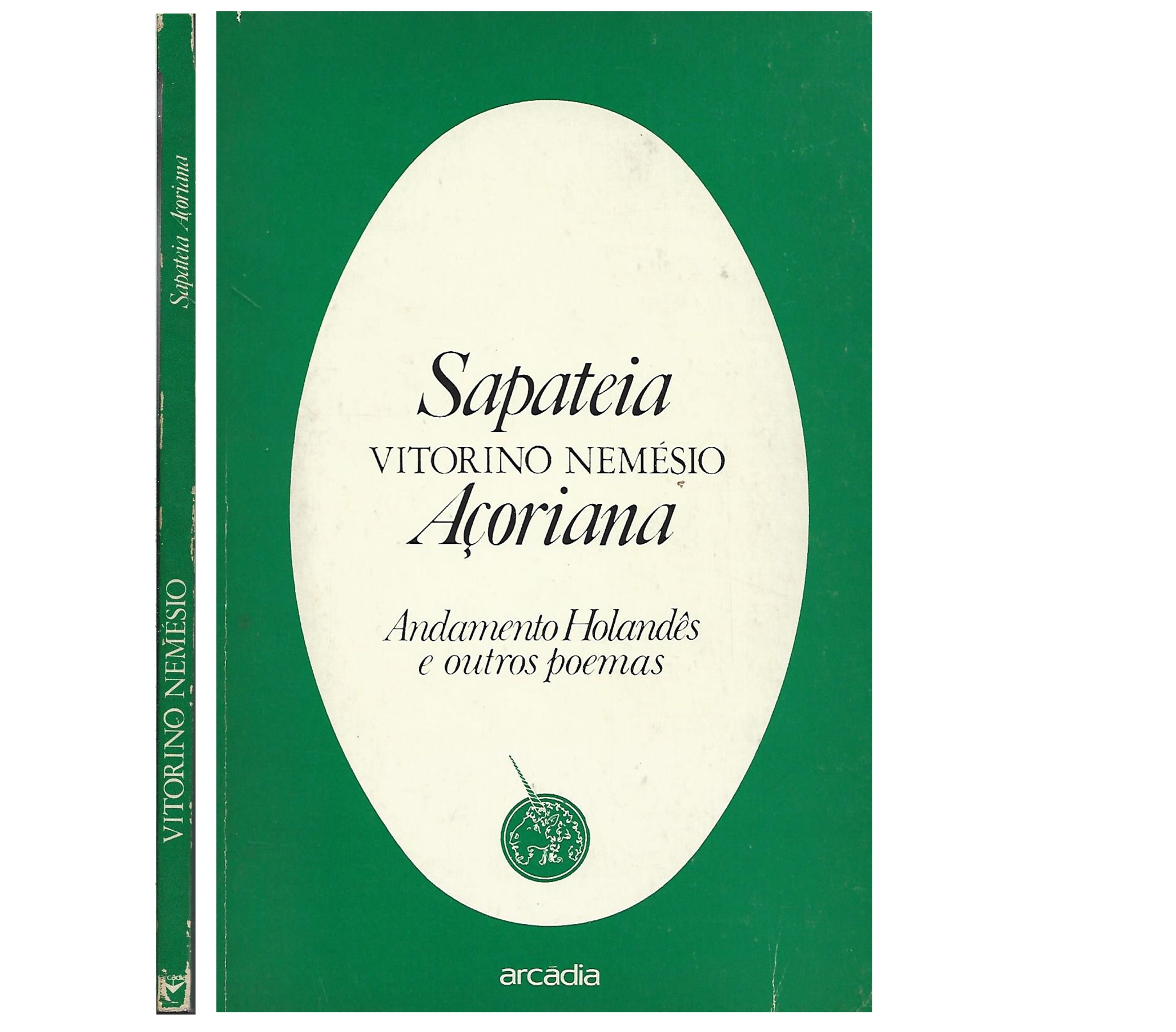 SAPATEIA AÇORIANA: ANDAMENTO HOLANDÊS E OUTROS POEMAS