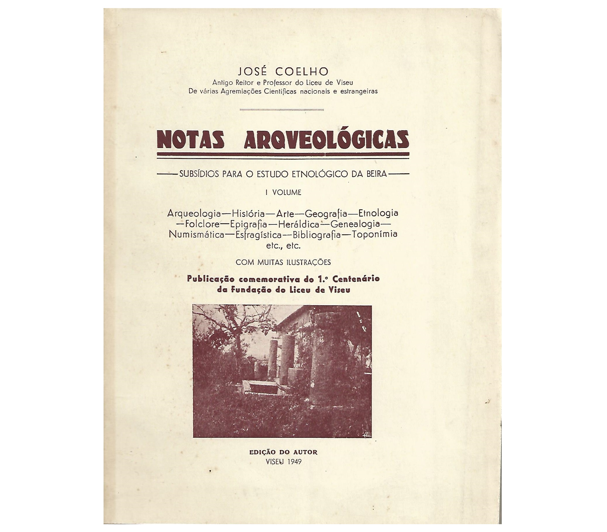 NOTAS ARQUEOLÓGICAS. SUBSÍDIOS PARA O ESTUDO ETNOLÓGICO DA BEIRA