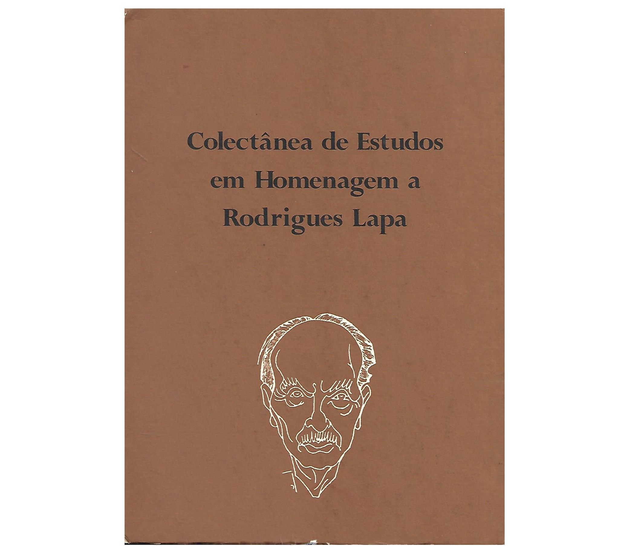 COLETÂNIA DE ESTUDOS EM HOMENAGEM A RODRIGUES LAPA.
