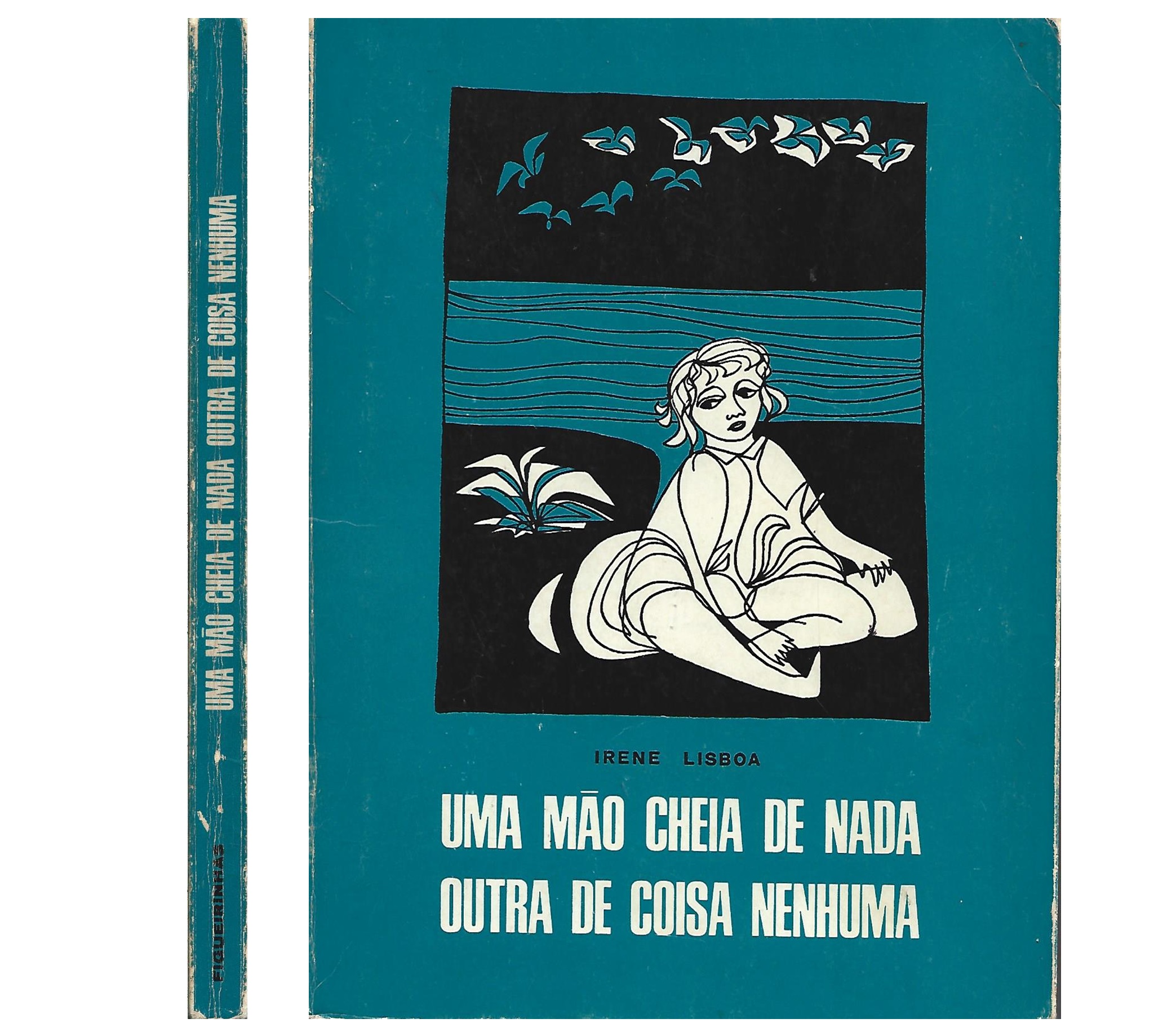 UMA MÃO CHEIA DE NADA, OUTRA DE COISA NENHUMA