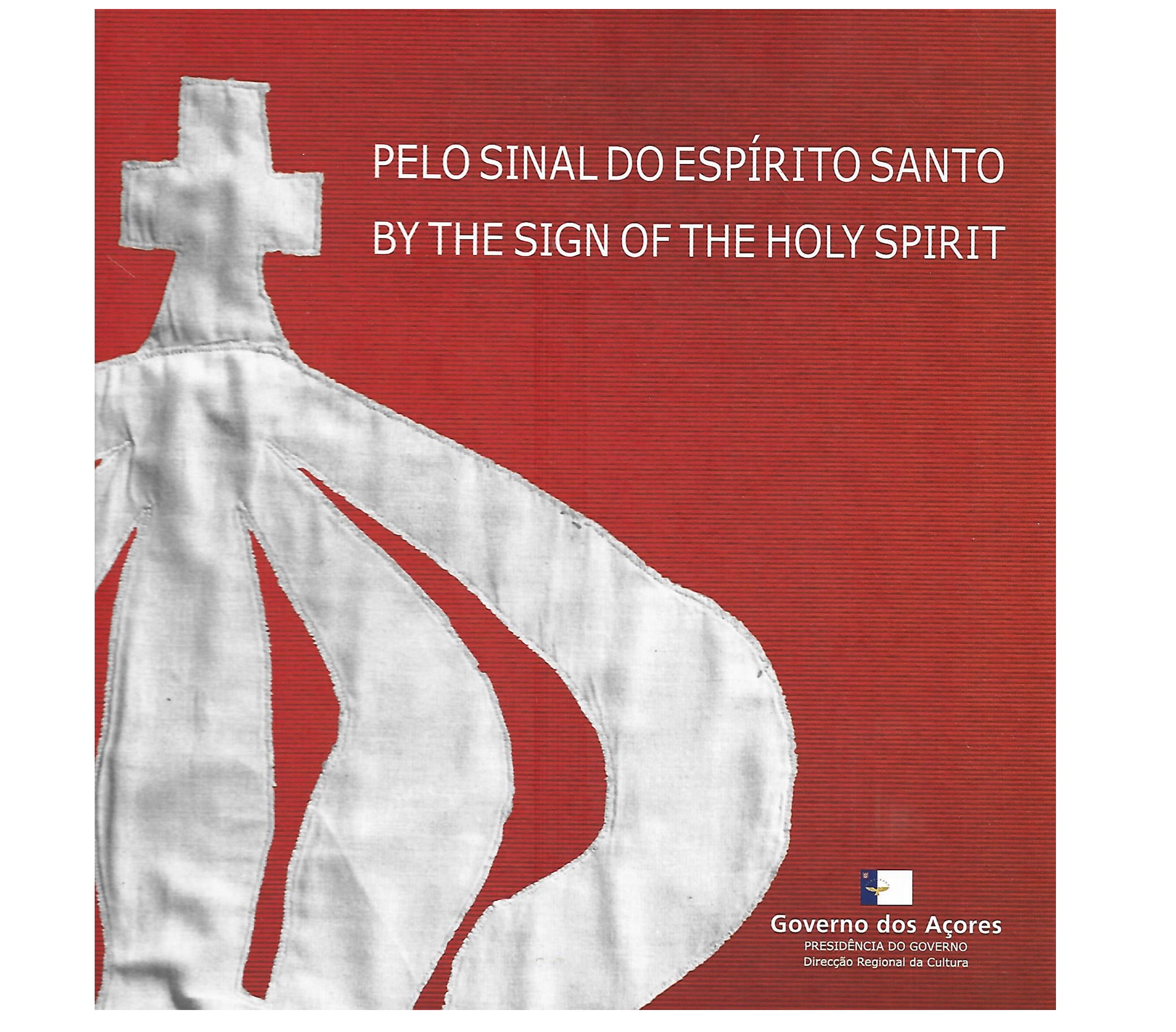 PELO SINAL DO ESPIRITO SANTO