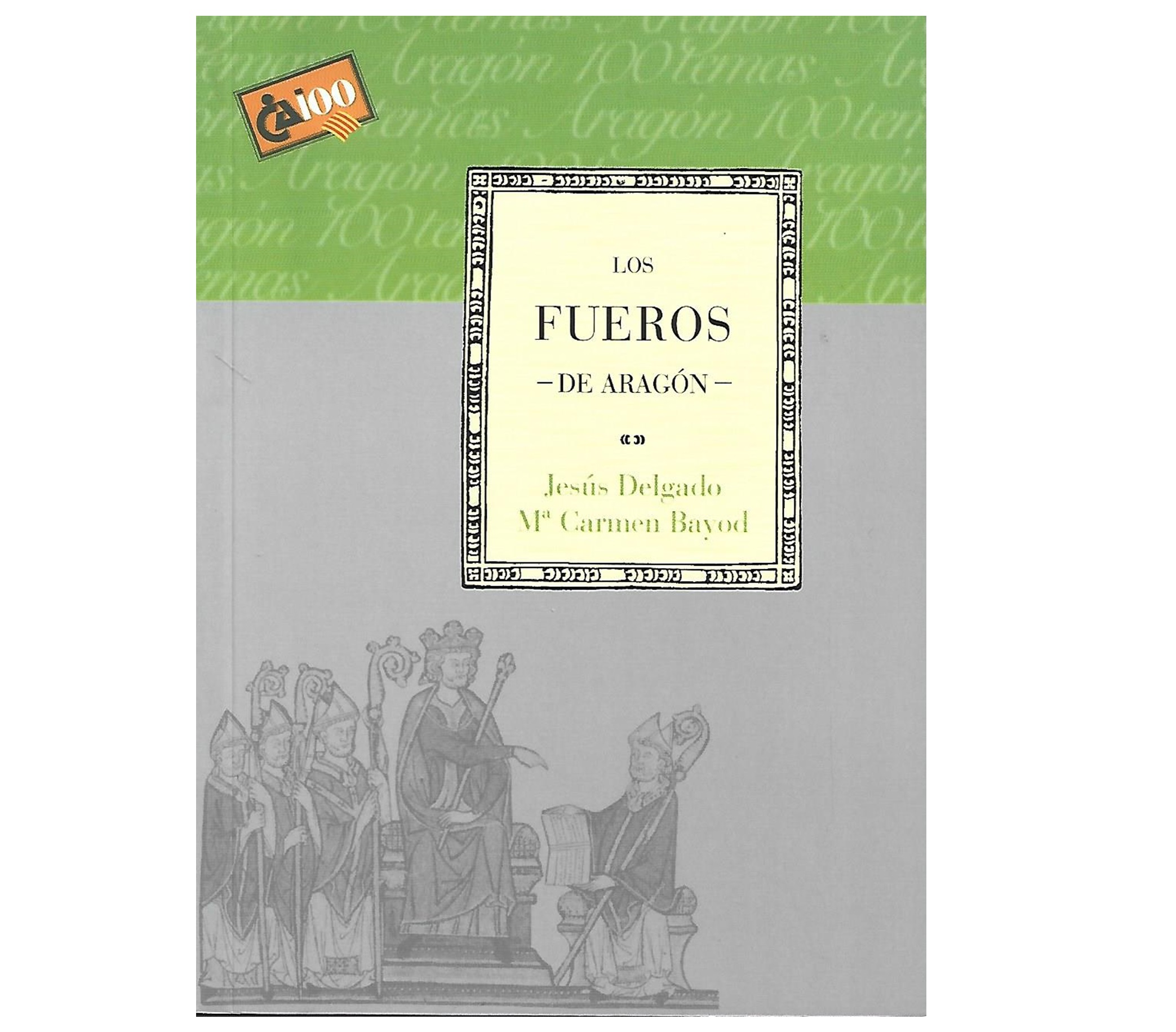 LOS FUEROS DE ARAGÓN