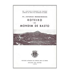ESTUDOS MONDINENSES: ROTEIRO DE MONDIM DE BASTO