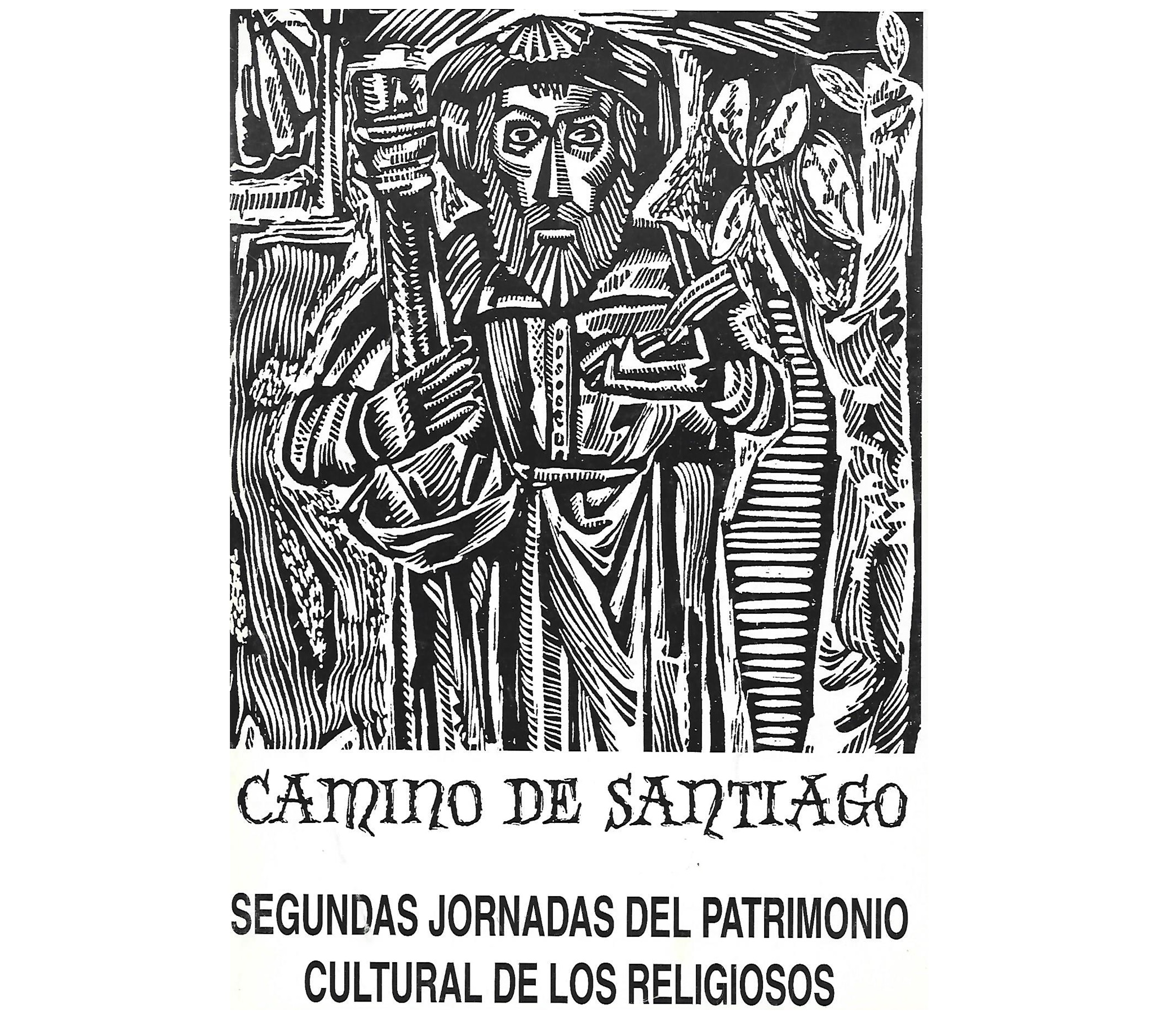 CAMINHO DE SANTIAGO: SEGUNDAS JORNADAS DEL PATRIMONIO CULTURAL DE LOS RELIGIOSOS.