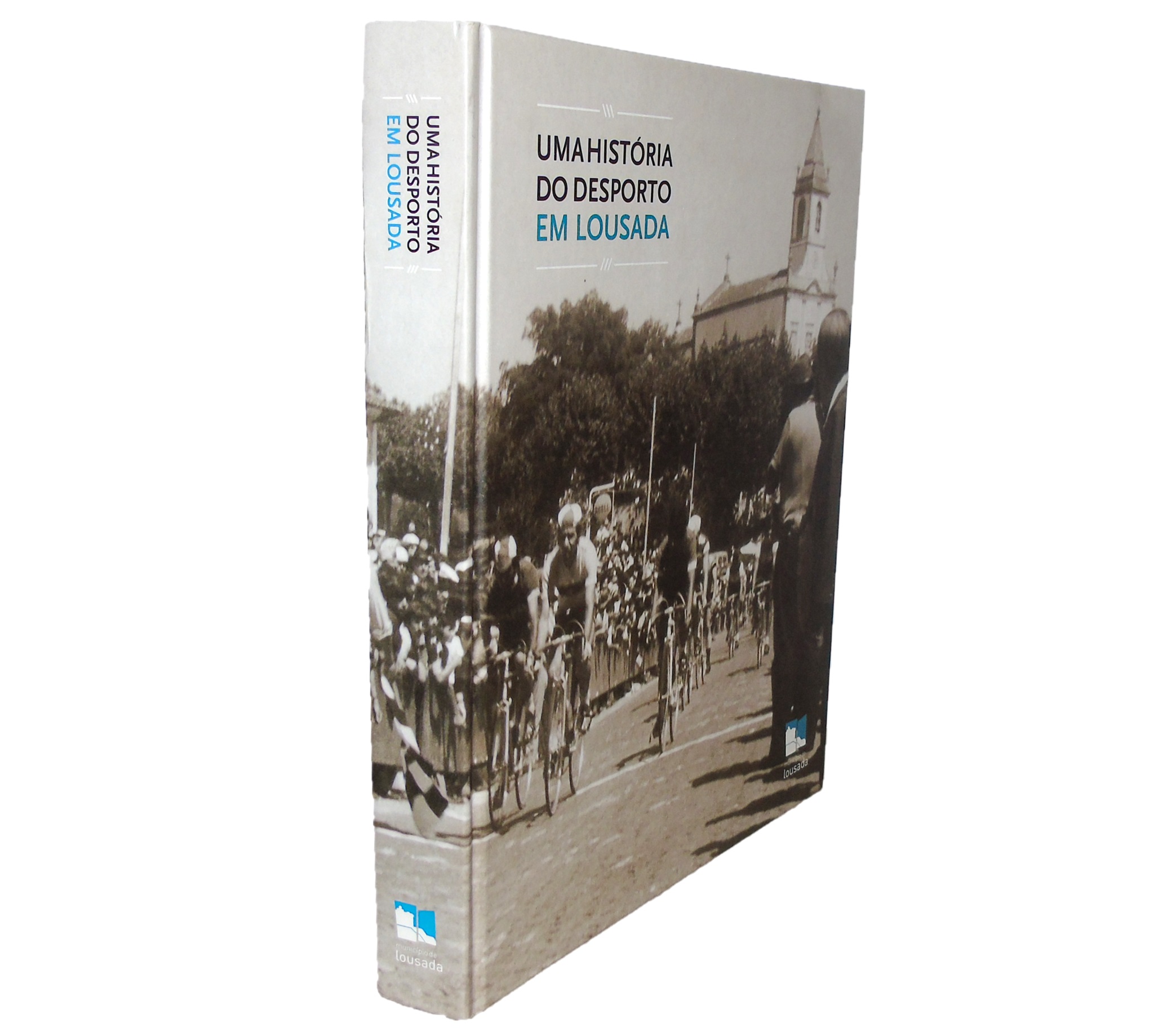 UMA HISTÓRIA DO DESPORTO EM LOUSADA