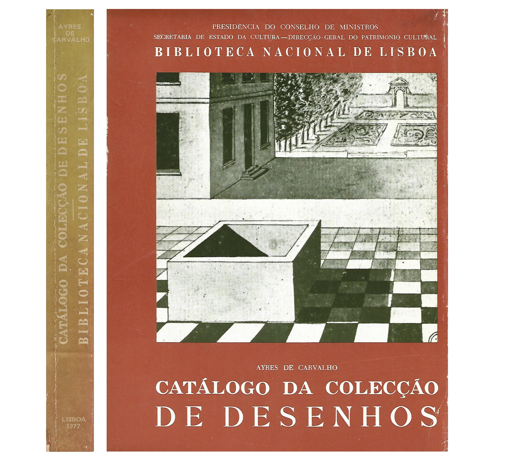 CATÁLOGO DA COLECÇÃO DE DESENHOS DA BIBLIOTECA NACIONAL DE LISBOA.