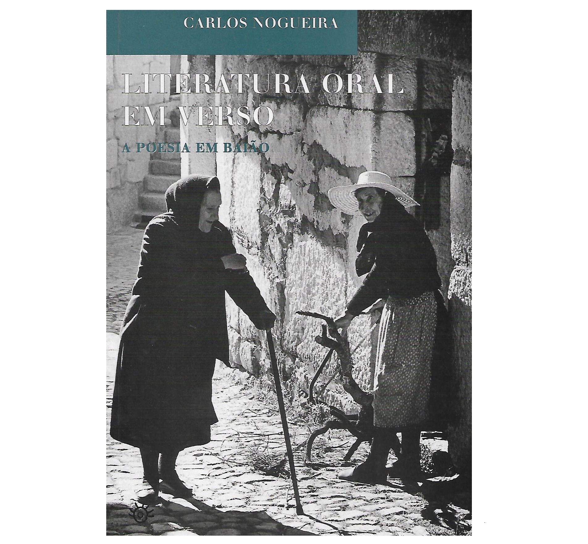 LITERATURA ORAL EM VERSO: A POESIA EM BAIÃO