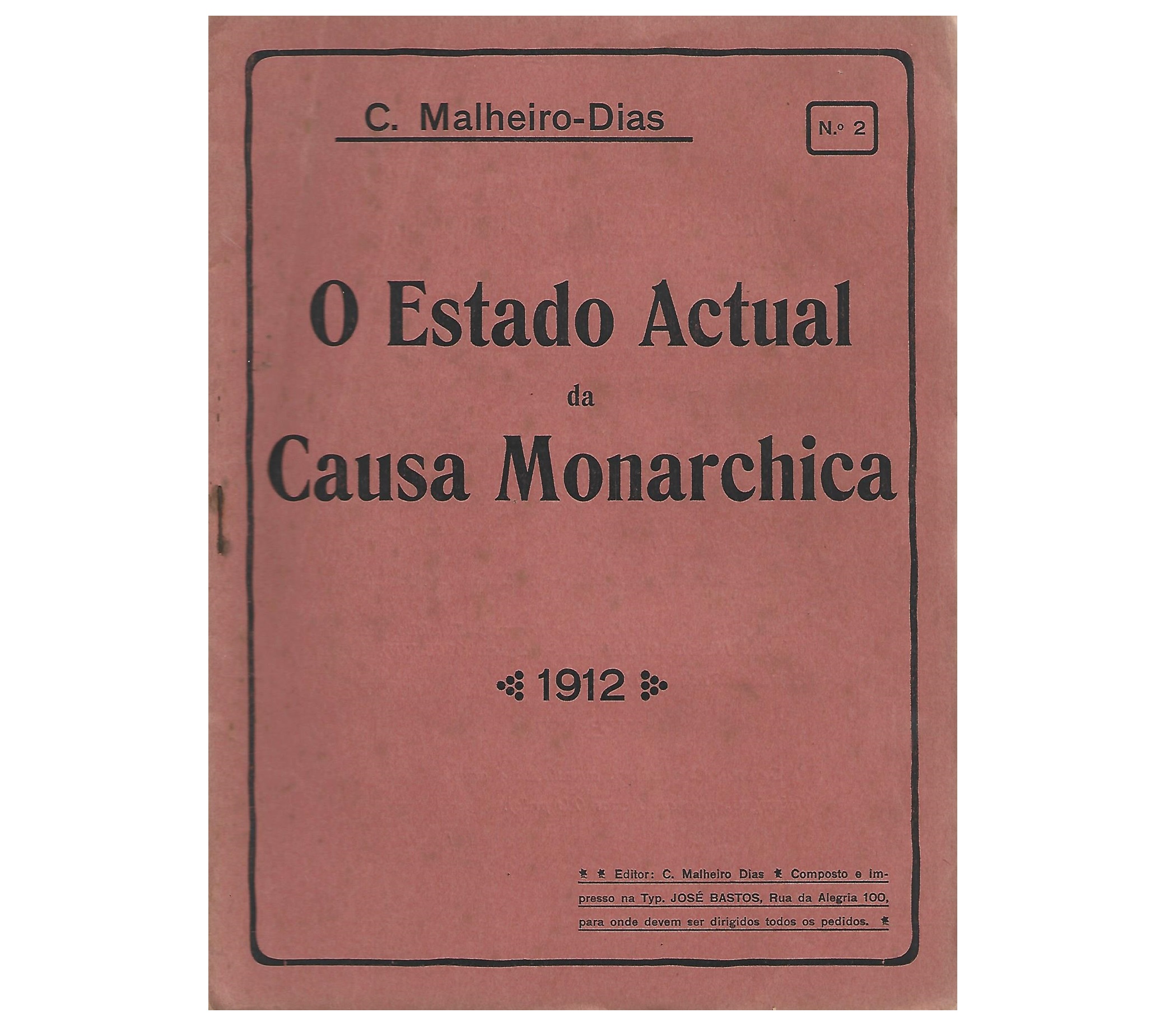 O ESTADO ACTUAL DA CAUSA MONARCHICA. FASCÍCULO Nº 2