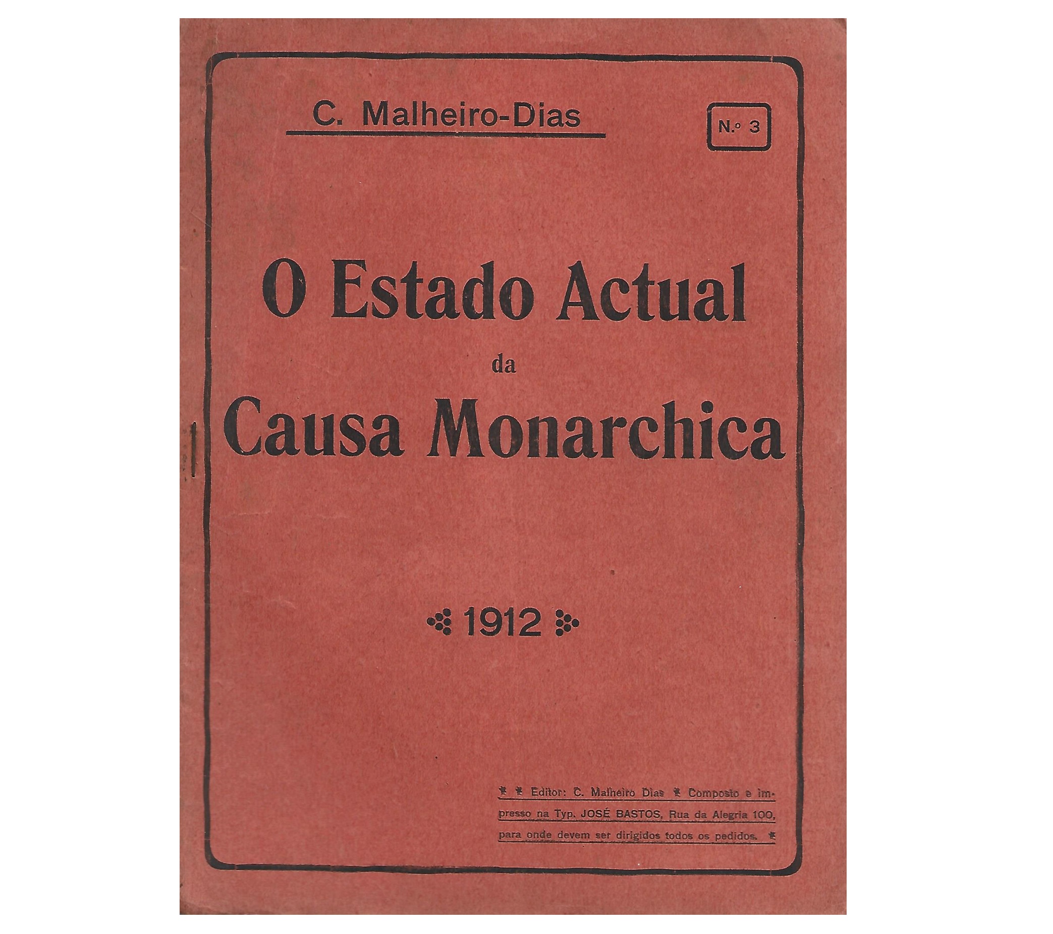 O ESTADO ACTUAL DA CAUSA MONARCHICA. FASCÍCULO Nº 3