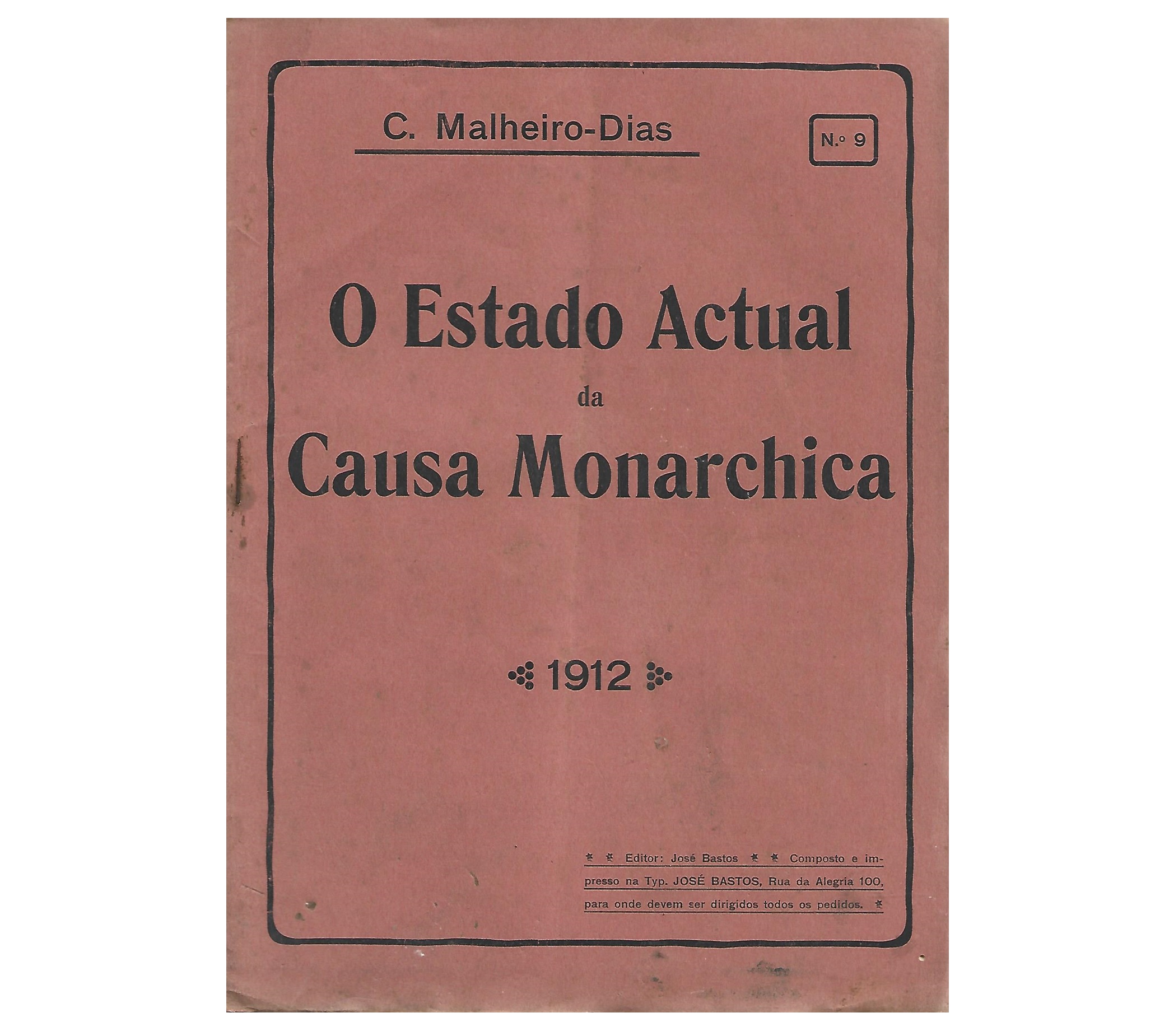 O ESTADO ACTUAL DA CAUSA MONARCHICA. FASCÍCULO Nº 9