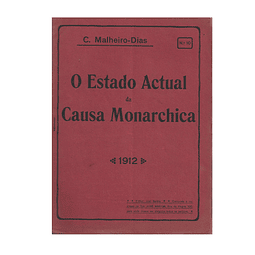 O ESTADO ACTUAL DA CAUSA MONARCHICA. FASCÍCULO Nº 10