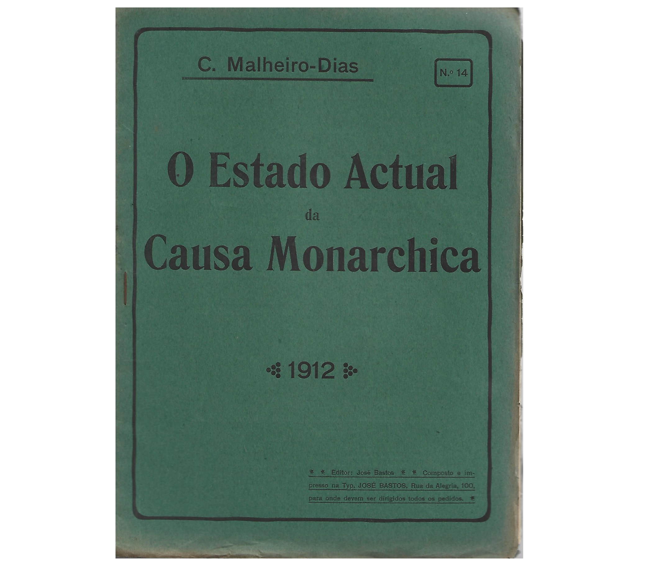 O ESTADO ACTUAL DA CAUSA MONARCHICA. FASCÍCULO Nº 14