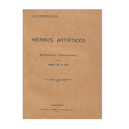 HIERROS ARTISTICOS. ALDABONES VALENCIANOS, SIGLOS XV Y XVI