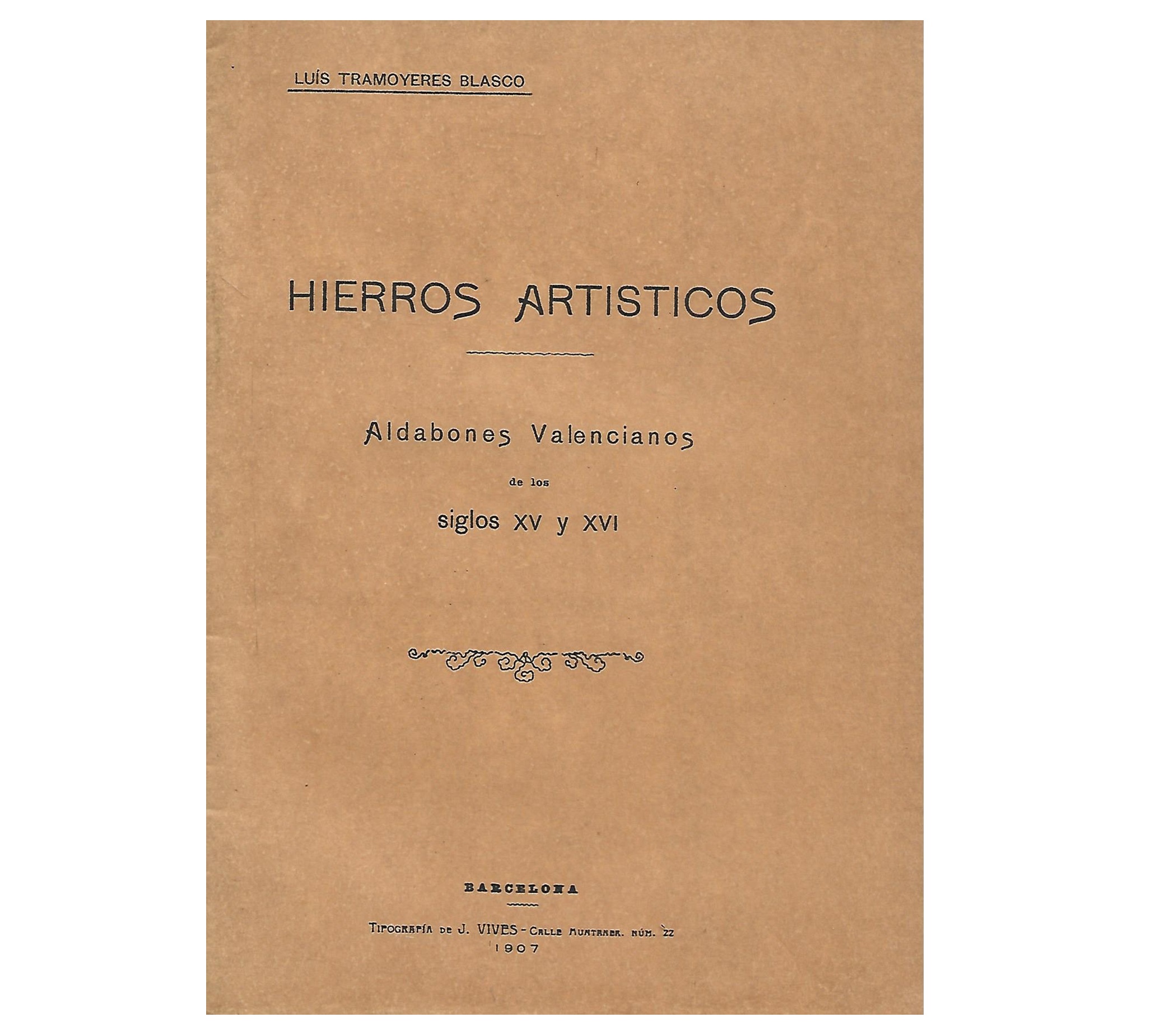 HIERROS ARTISTICOS. ALDABONES VALENCIANOS, SIGLOS XV Y XVI