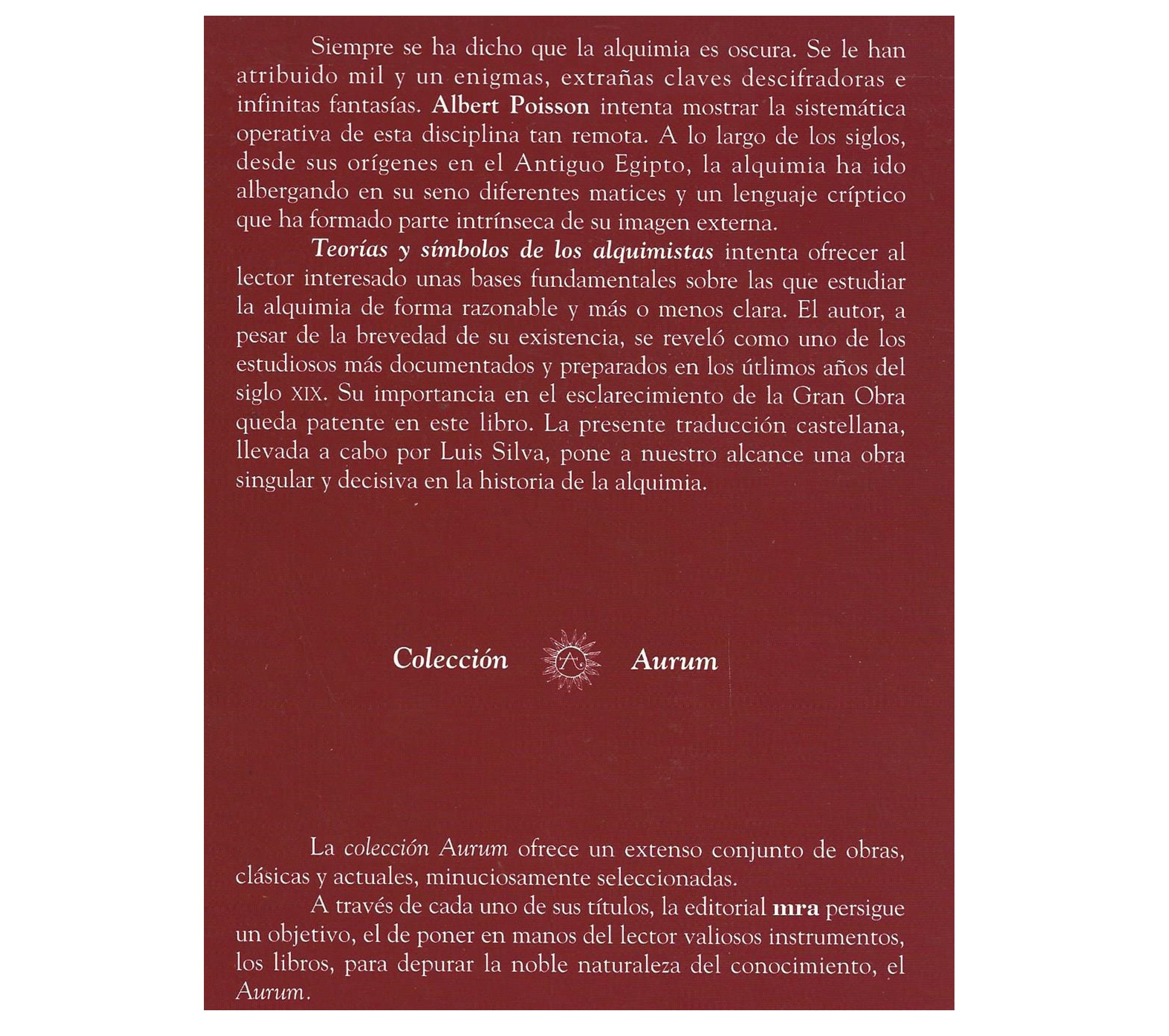 TEORIAS Y SÍMBOLOS DE LOS ALQUIMISTAS: LA GRAN OBRA.