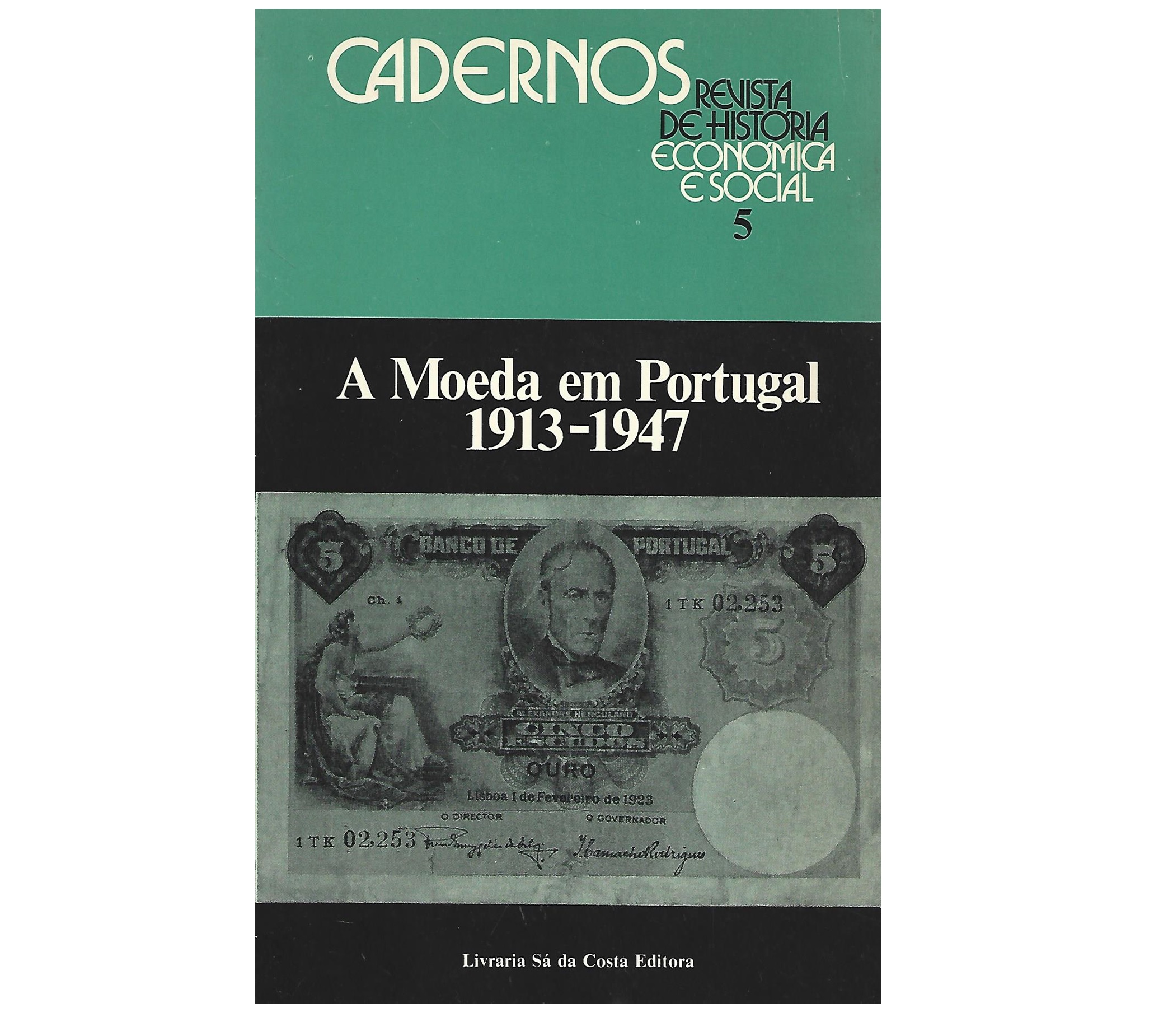 A MOEDA EM PORTUGAL 1913-1947