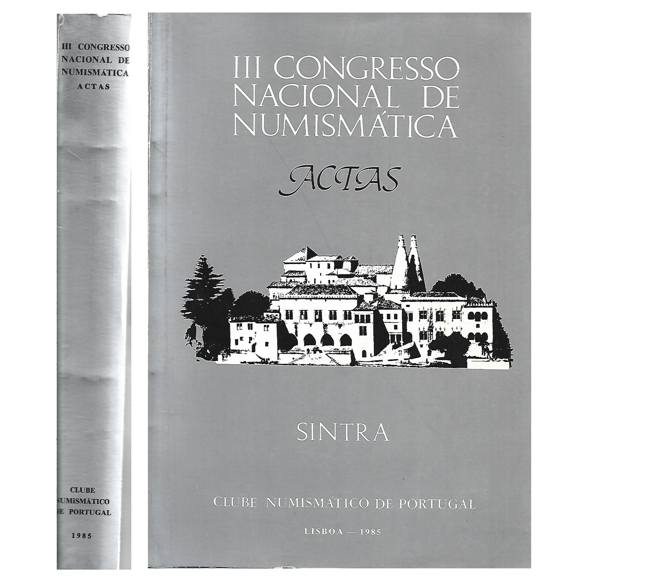 ACTAS DO III CONGRESSO NACIONAL DE NUMISMÁTICA.