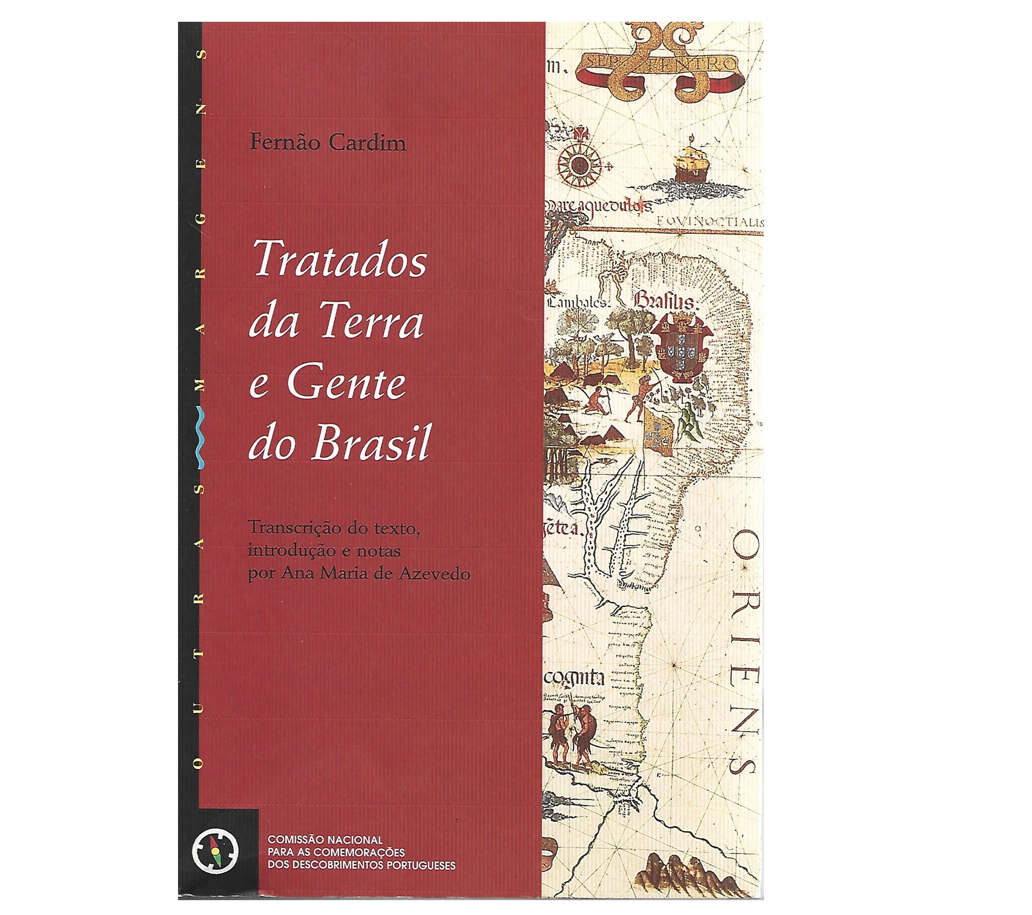 TRATADOS DA TERRA E GENTE DO BRASIL.