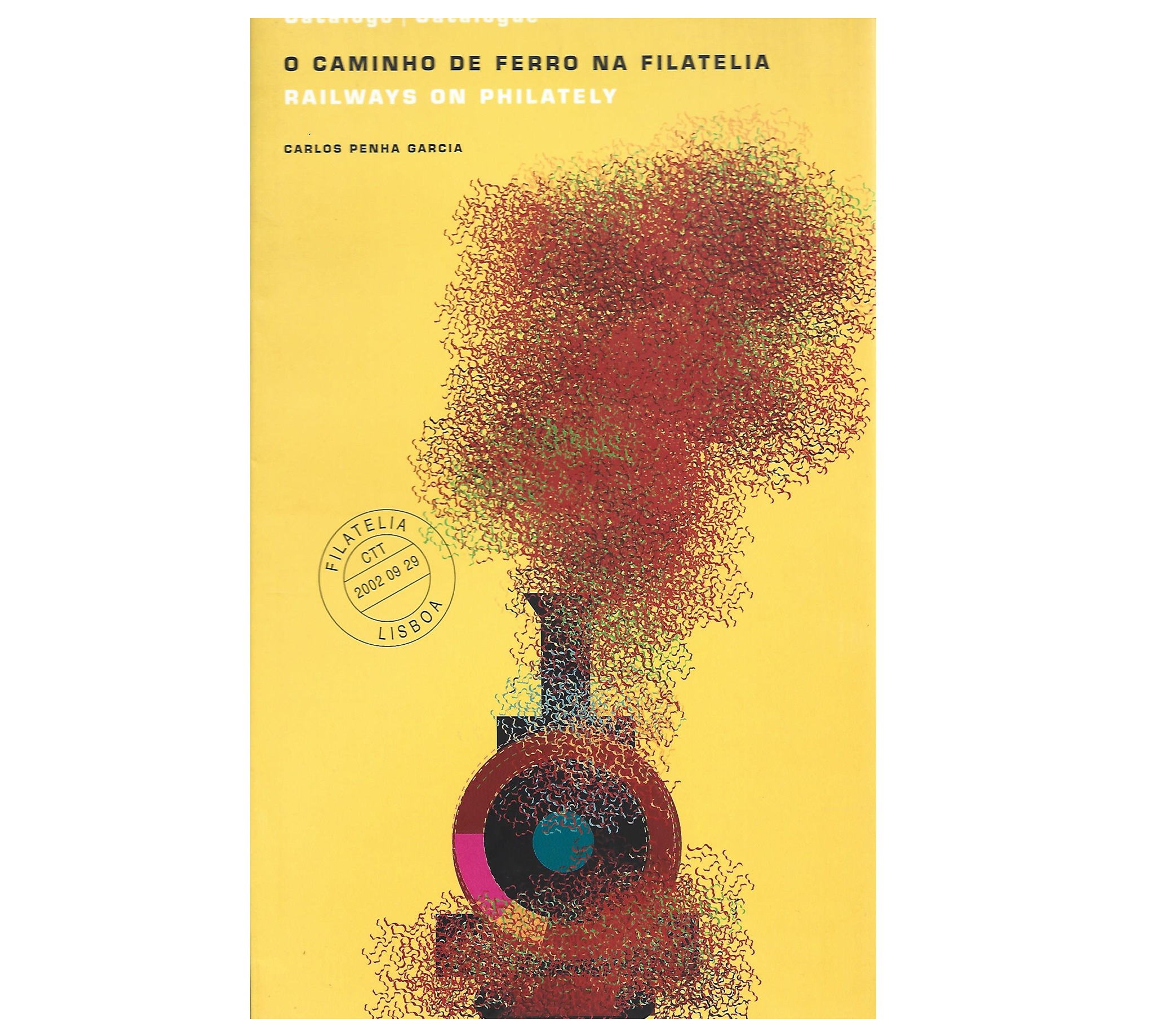 O CAMINHO DE FERRO NA FILATELIA 