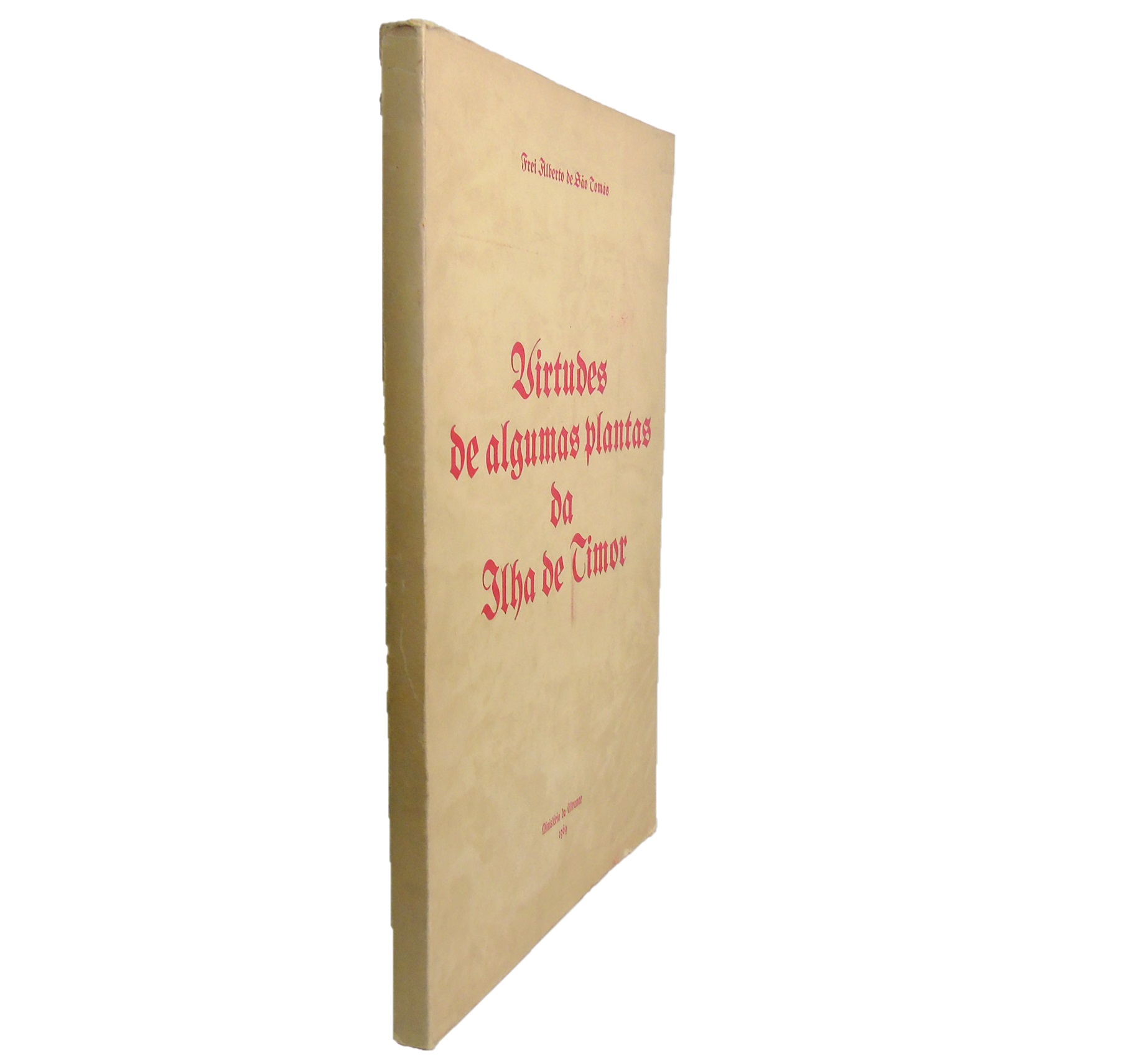 VIRTUDES DE ALGUMAS PLANTAS DA ILHA DE TIMOR 