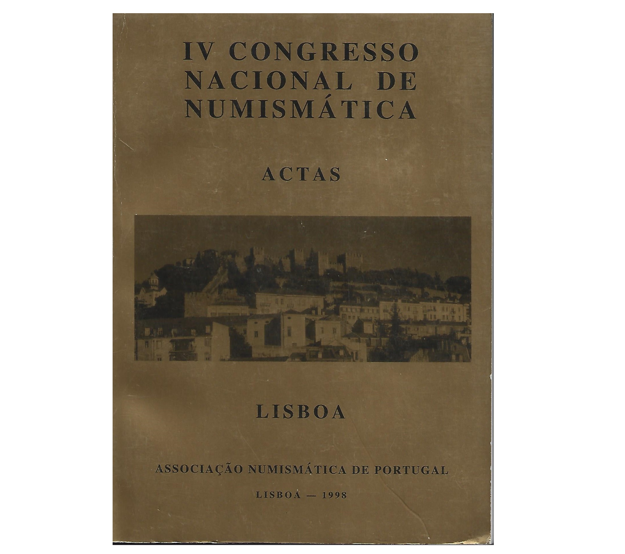 ACTAS DO IV CONGRESSO NACIONAL DE NUMISMÁTICA