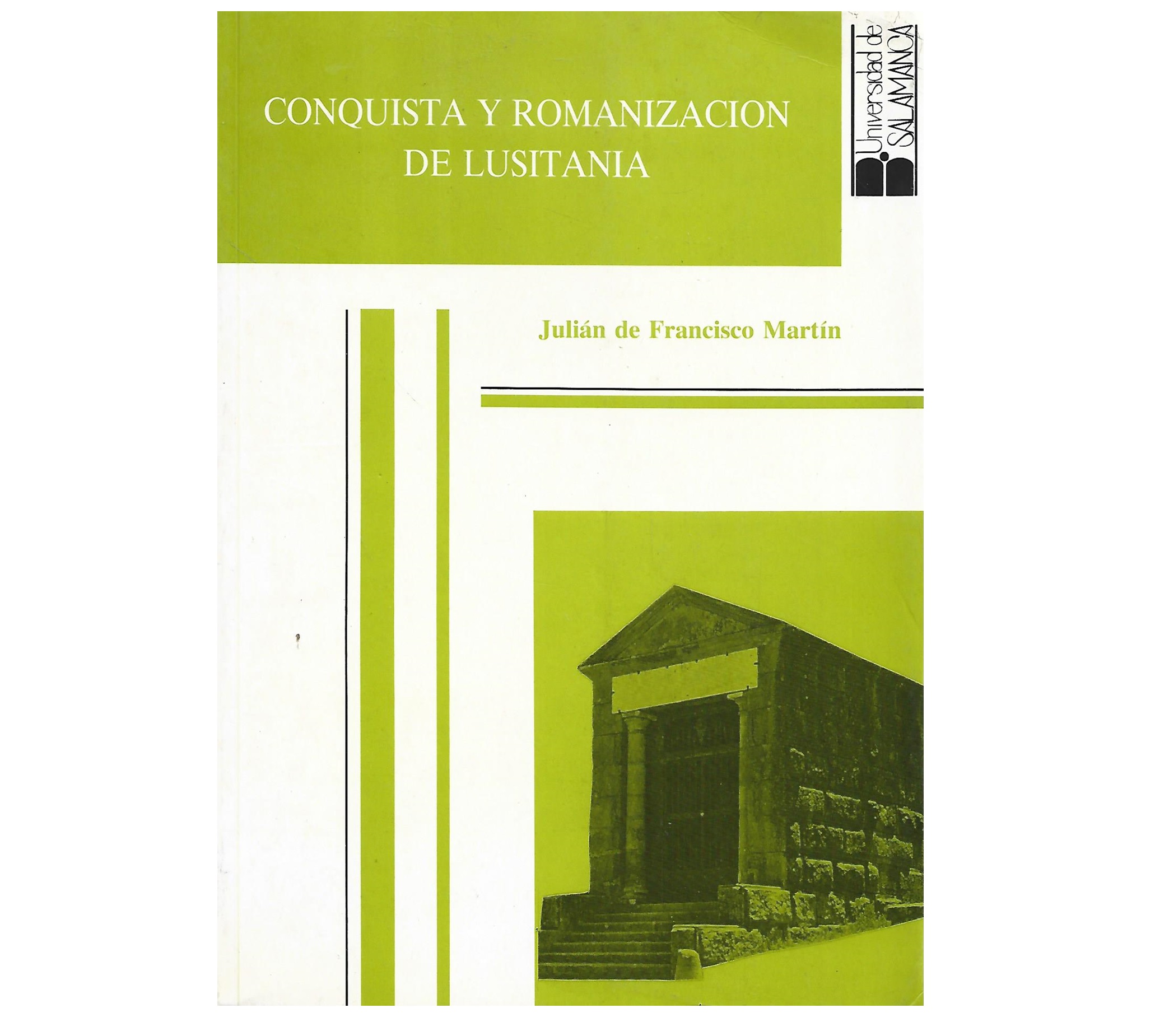 CONQUISTA Y ROMANIZACIÓN DE LUSITANIA