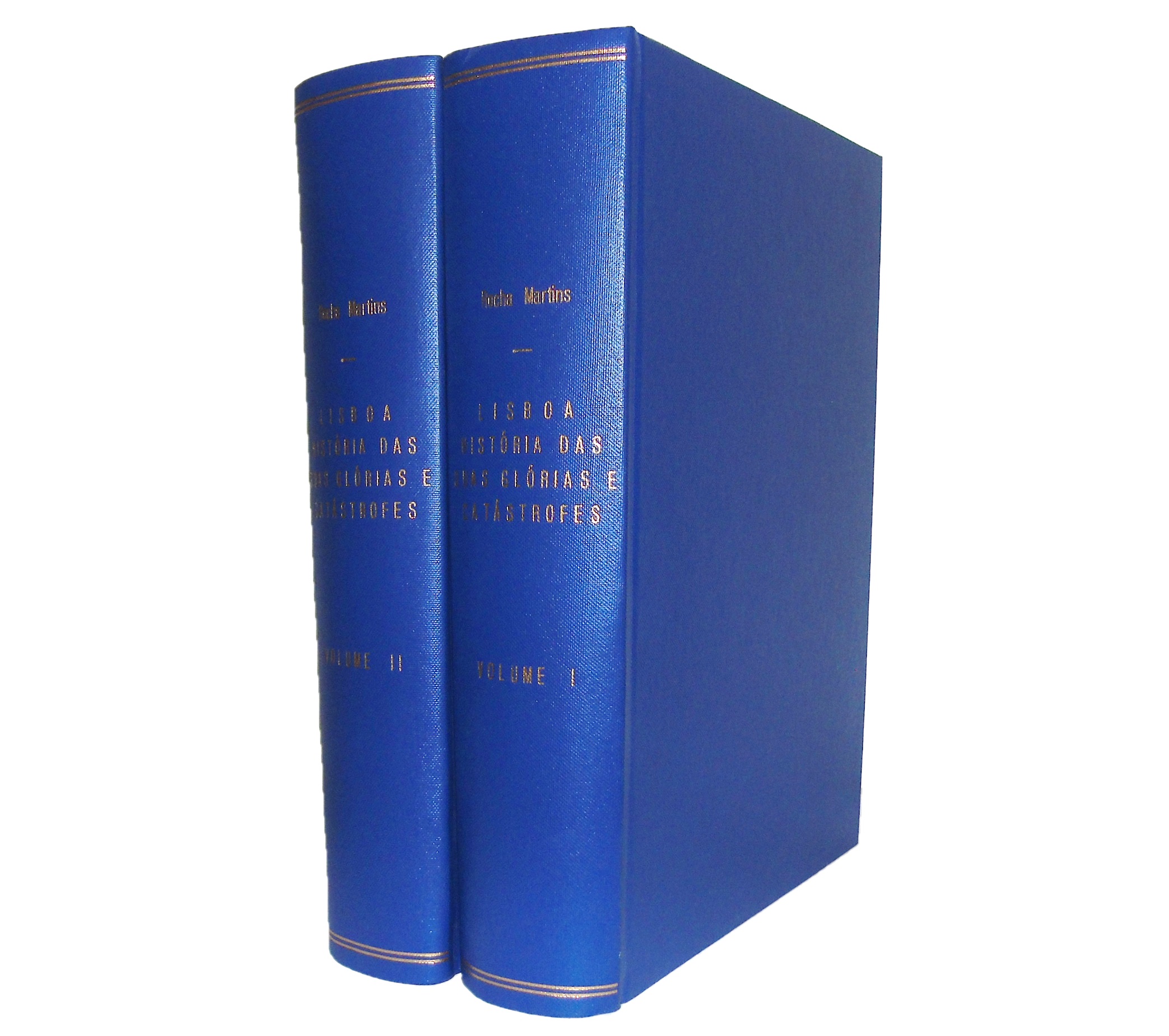 LISBOA: HISTÓRIA DAS SUAS GLÓRIAS E CATÁSTROFES 