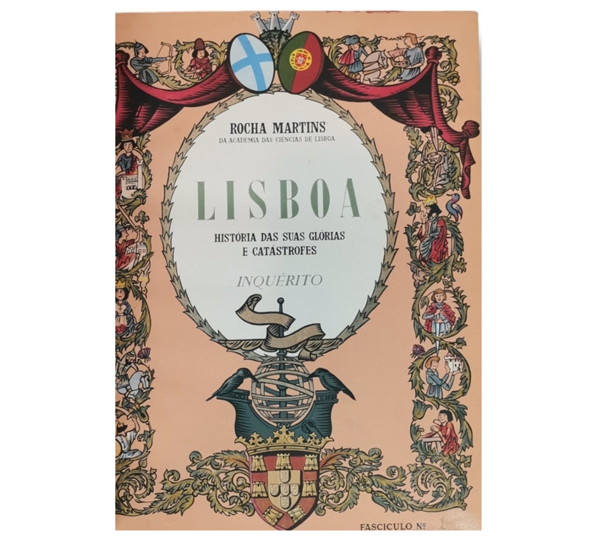 LISBOA: HISTÓRIA DAS SUAS GLÓRIAS E CATÁSTROFES 
