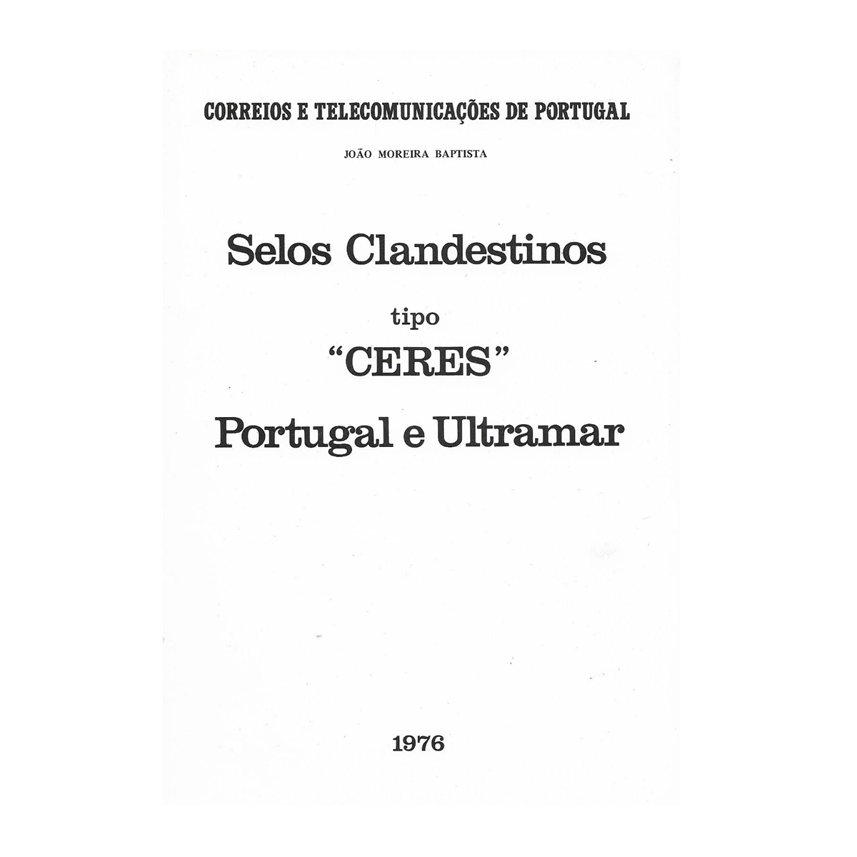 SELOS CLANDESTINOS TIPO CERES PORTUGAL E ULTRAMAR