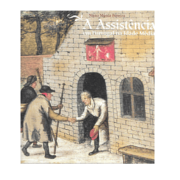 A ASSISTÊNCIA EM PORTUGAL NA IDADE MÉDIA