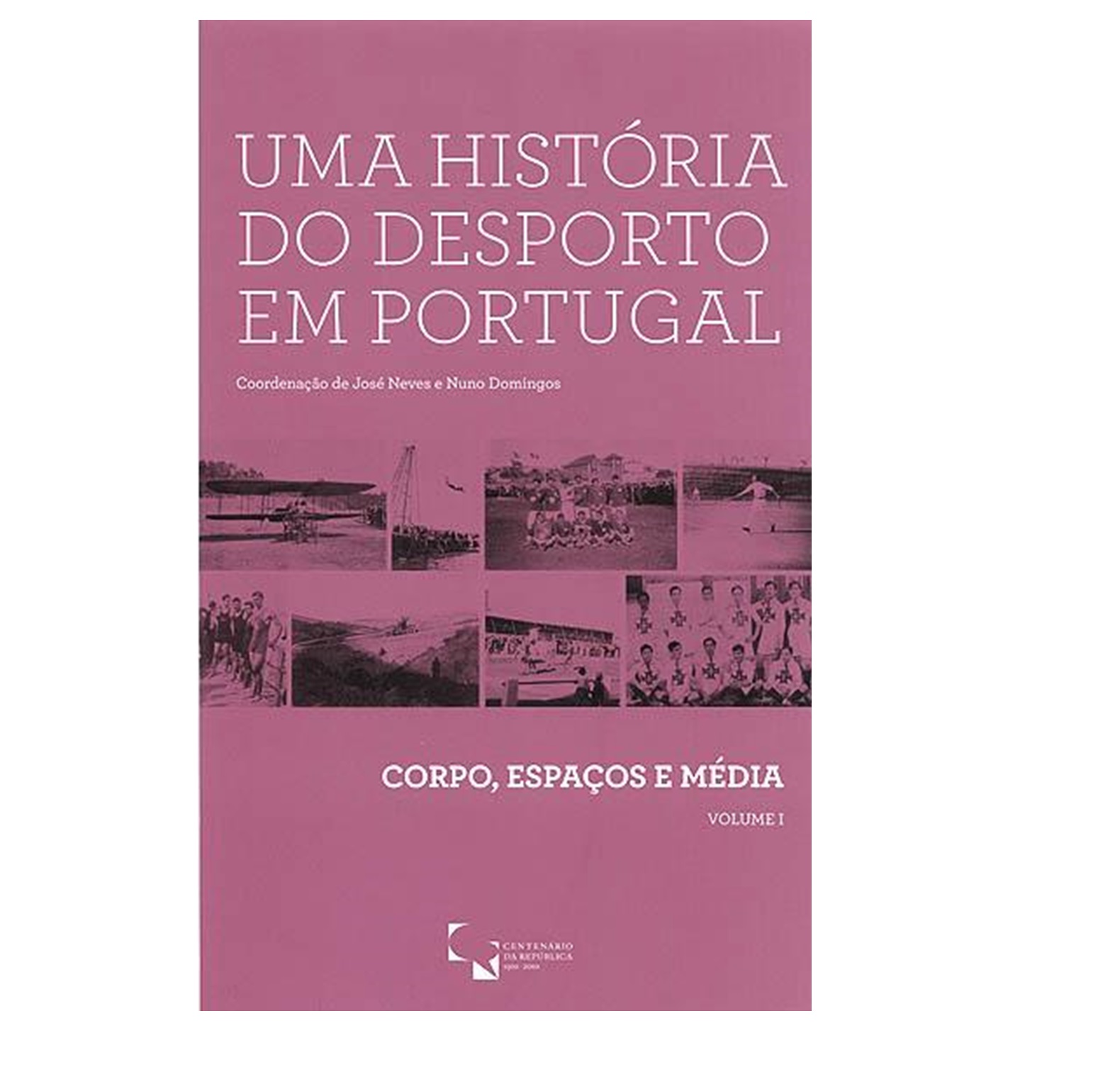 ﻿UMA HISTÓRIA DO DESPORTO EM PORTUGAL. 3 VOLS 