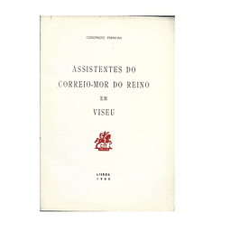 ASSISTENTES DO CORREIO-MÓR DO REINO EM VISEU