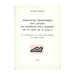 CUNHOS DO PRIMEIRO SELO ADESIVO REIS DE D. LUÍS I 