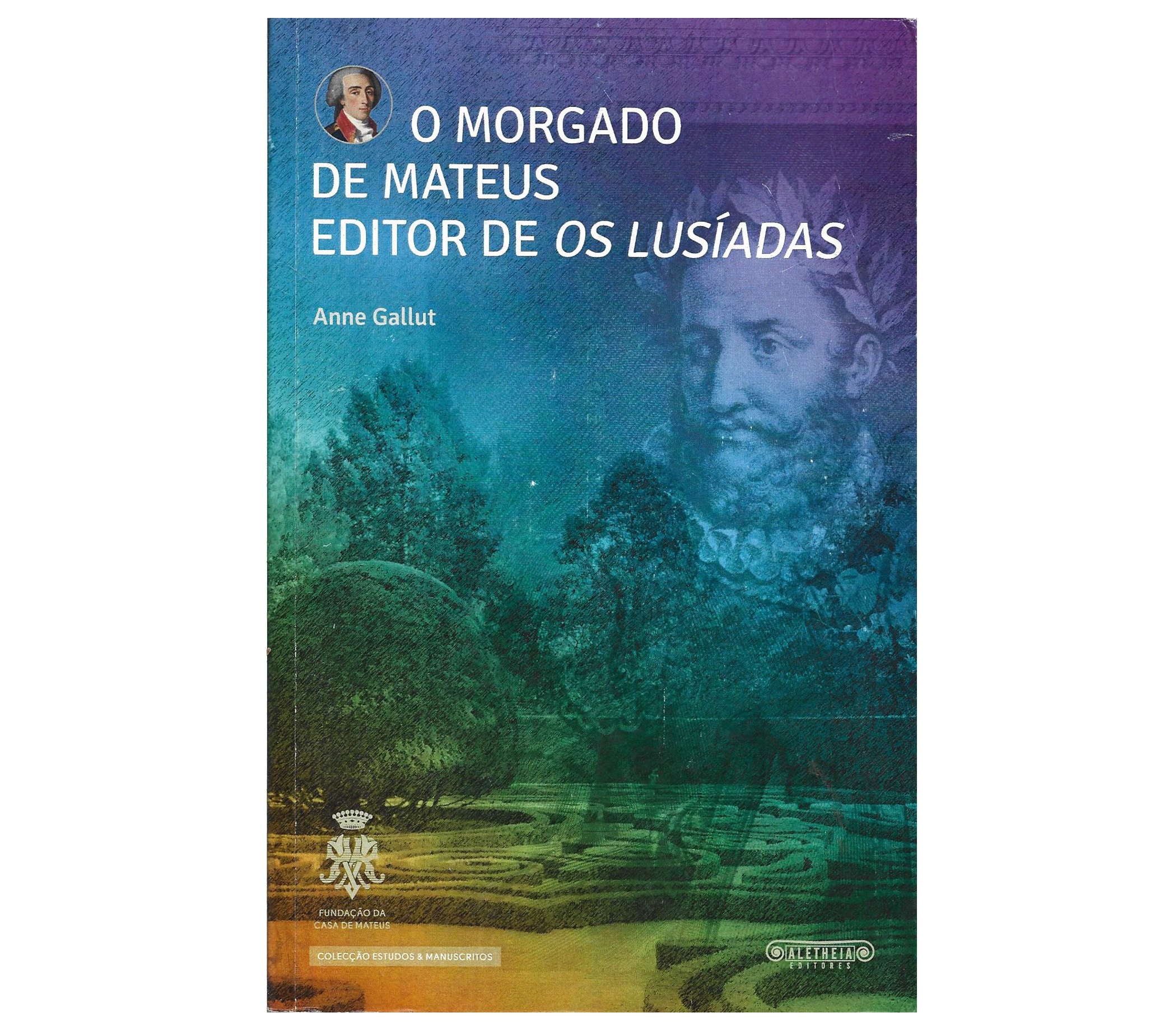 O MORGADO DE MATEUS EDITOR DE OS LUSÍADAS