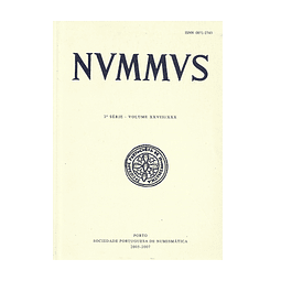 NUMMUS, BOLETIM DA SOCIEDADE PORTUGUESA DE NUMISMÁTICA. 2ª SÉRIE – VOLUME XXVIII/XXX