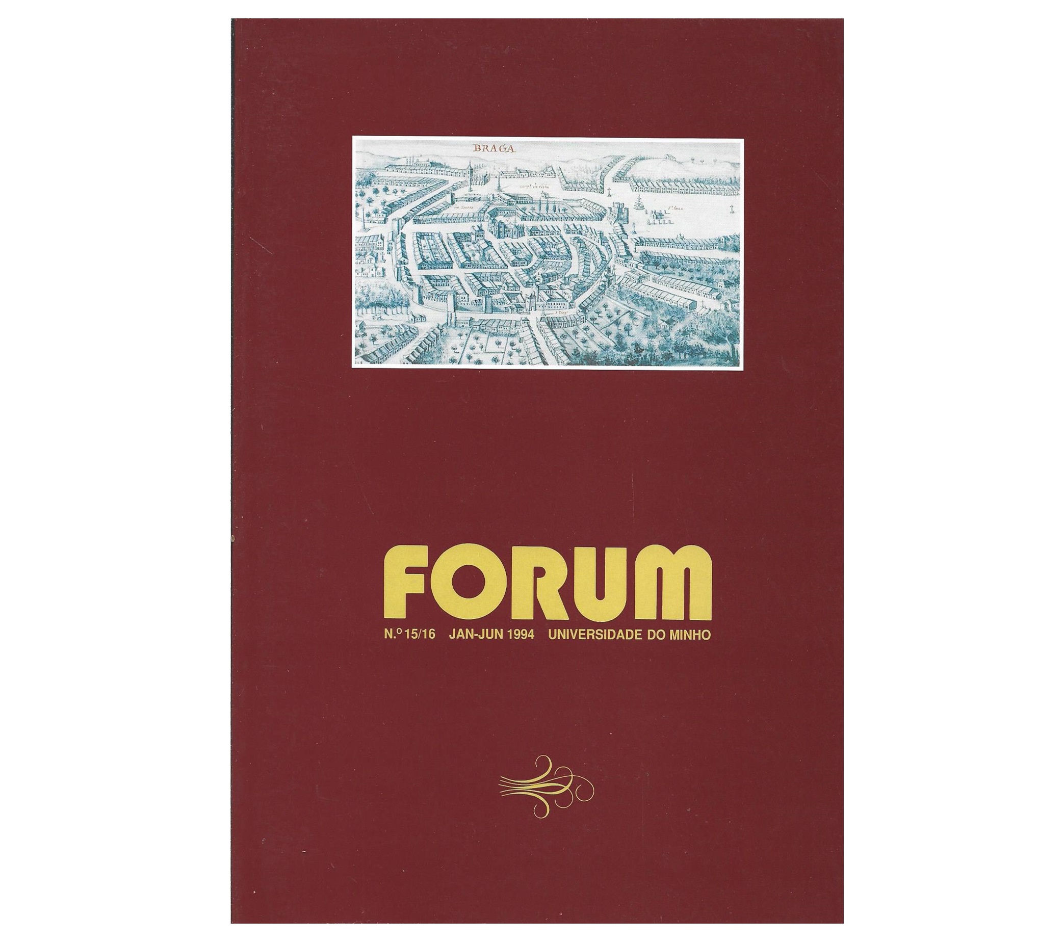 FÓRUM Nº 15/16 REVISTA DA UNIVERSIDADE DO MUNHO 