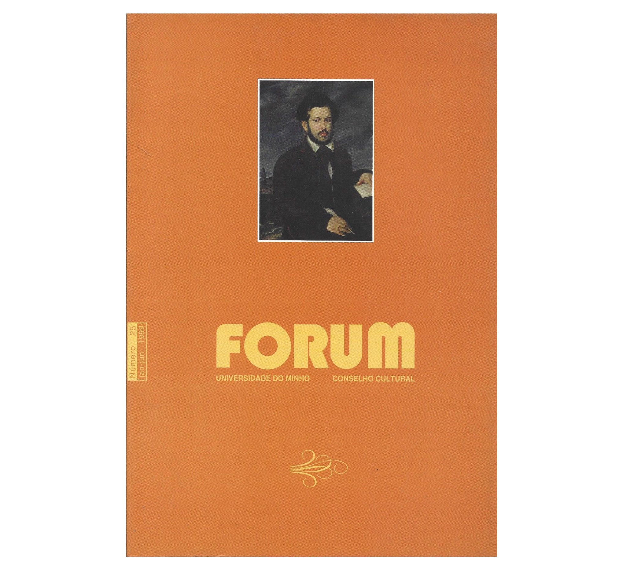 FÓRUM Nº 25 REVISTA DA UNIVERSIDADE DO MINHO