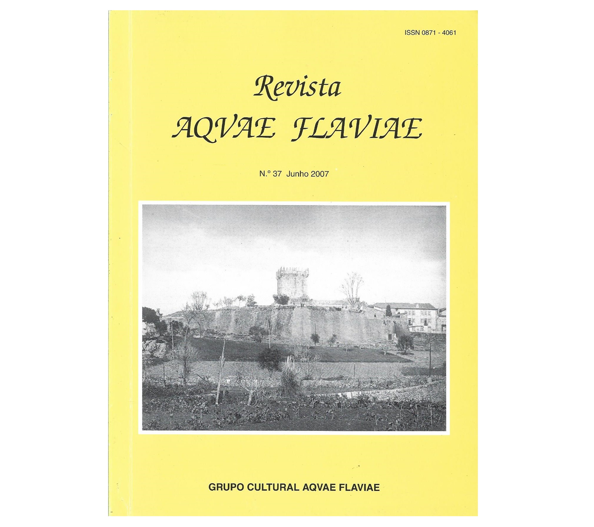 REVISTA AQUAE FLAVIAE. N.º 37, JUNHO 2007