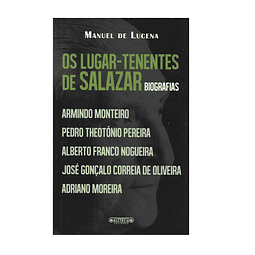 OS LUGAR-TENENTES DE SALAZAR