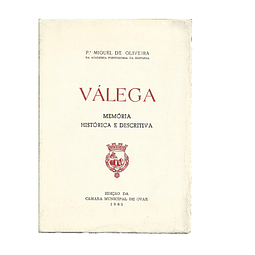 VÁLEGA: MEMÓRIA HISTÓRICA E DESCRITIVA.