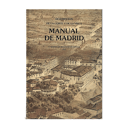 MANUAL DE MADRID. DESCRIPCION DE CORTE Y VILLA