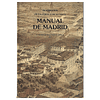 MANUAL DE MADRID. DESCRIPCION DE CORTE Y VILLA
