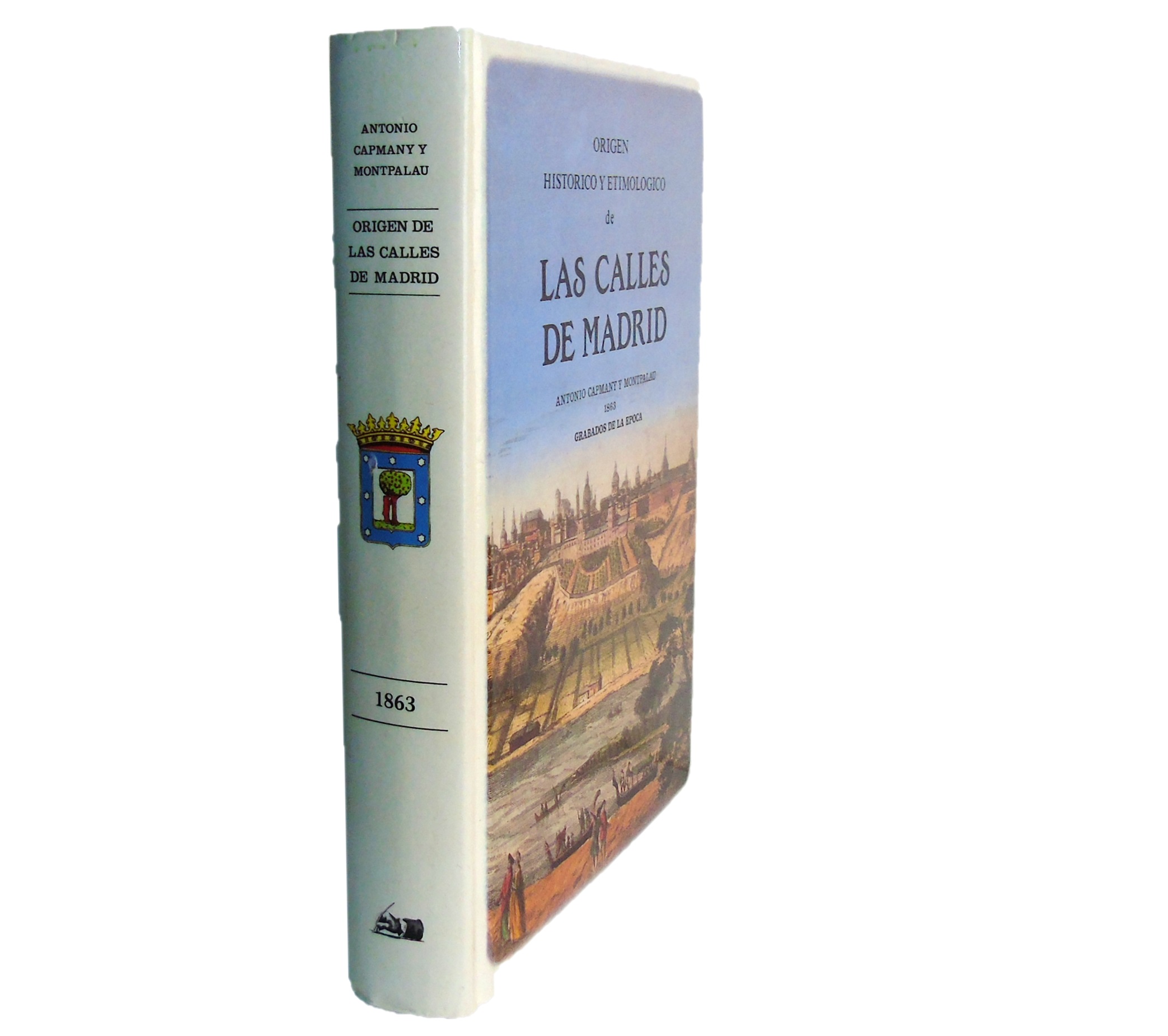 ORIGEN HISTÓRICO Y ETIMOLÓGICO DE LAS CALLES DE MADRID