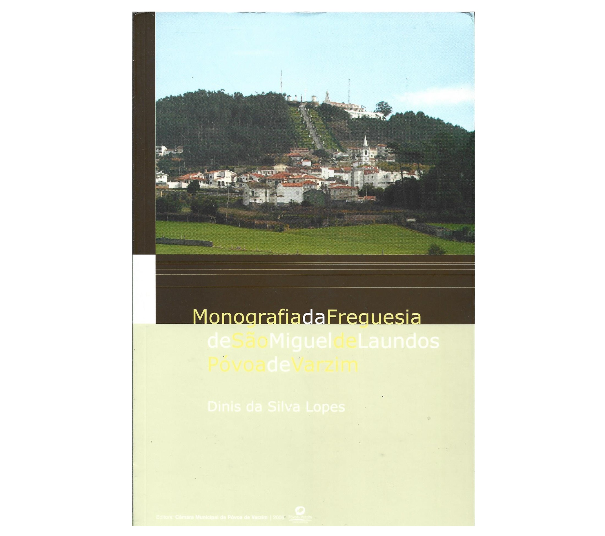 MONOGRAFIA DA FREGUESIA DE SÃO MIGUEL DE LAUNDOS