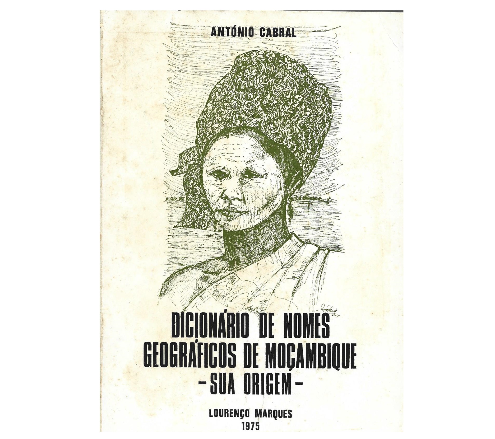 DICIONÁRIO DE NOMES GEOGRÁFICOS DE MOÇAMBIQUE: SUA ORIGEM