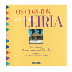 OS CORETOS DO DISTRITO DE LEIRIA